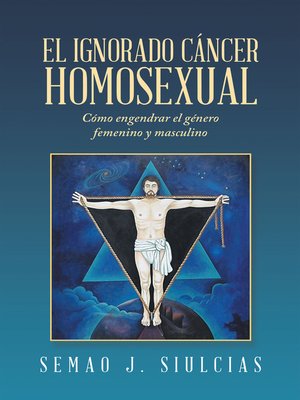 cover image of El Ignorado Cáncer Homosexual